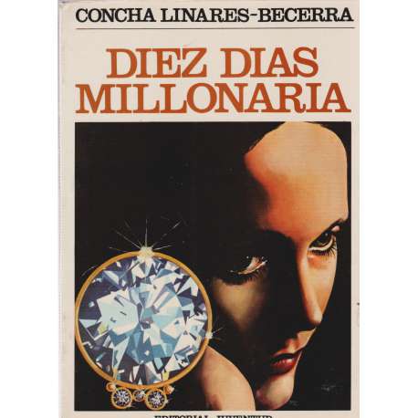 Diez días millonaria