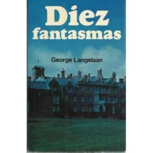 DIEZ FANTASMAS