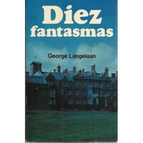 DIEZ FANTASMAS