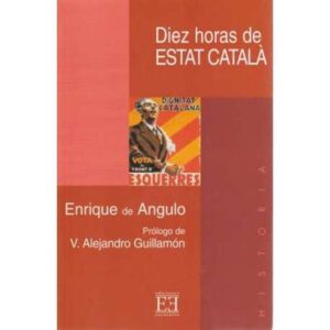 Diez horas de Estat Català