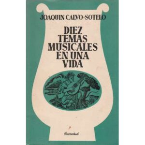 Diez temas musicales en una vida