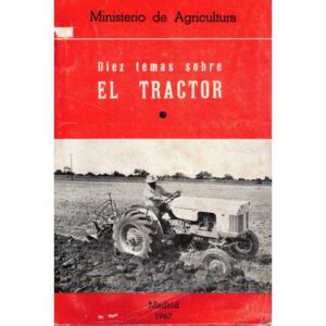 Diez temas sobre el tractor