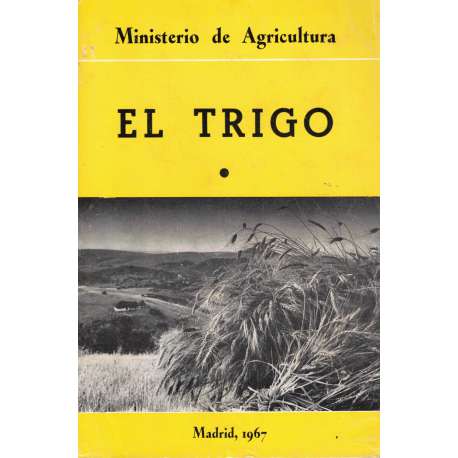 Diez temas sobre el trigo