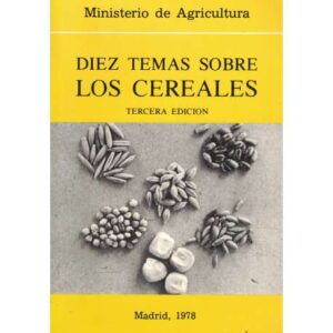 Diez temas sobre los cereales