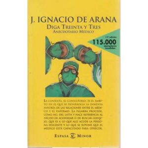 Diga treinta y tres. Anecdotario médico