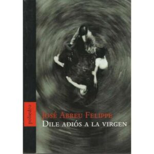 Dile adiós a la virgen