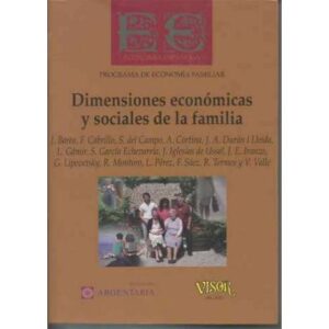 Dimensiones económicas y sociales de la familia
