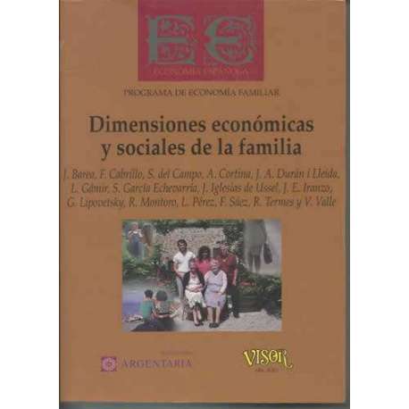 Dimensiones económicas y sociales de la familia
