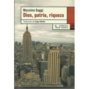 Dios, patria, riqueza
