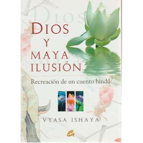 Dios y Maya ilusión