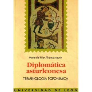 Diplomática asturleonesa. Terminología toponímica