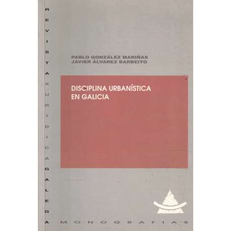 Disciplina urbanística en Galicia