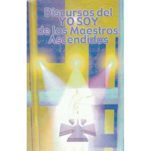 Discurso del yo soy de los maestros ascendidos