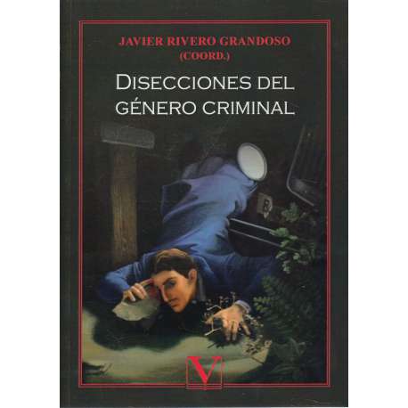 Disecciones del género criminal