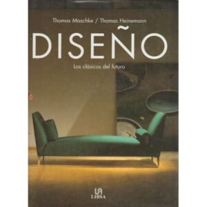 Diseño. Los clásicos del futuro