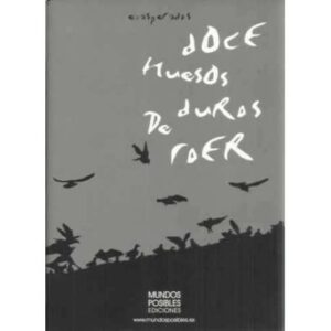 Doce huesos duros de roer