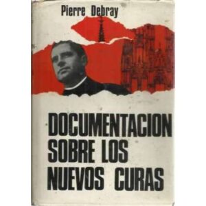 DOCUMENTACIÓN SOBRE LOS NUEVOS CURAS