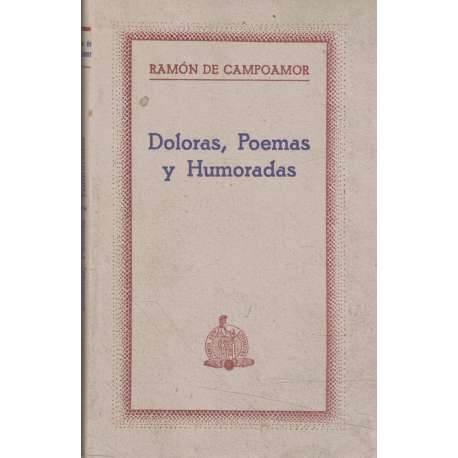 Doloras, poemas y humoradas