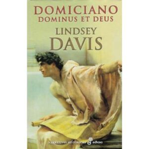 Domiciano. Dominus et Deus