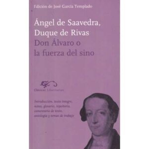 Don Álvaro o la fuerza del sino