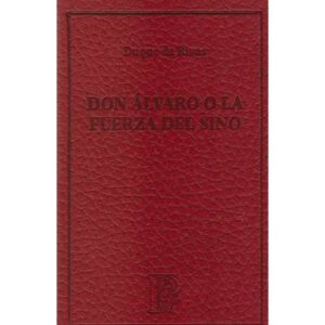 Don Álvaro o la fuerza del sino