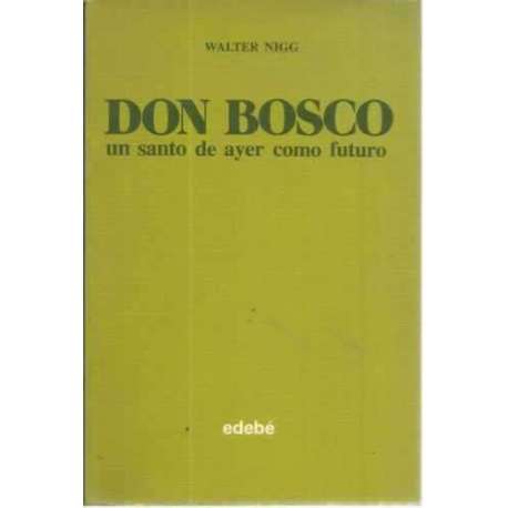 Don Bosco, un santo de ayer como futuro