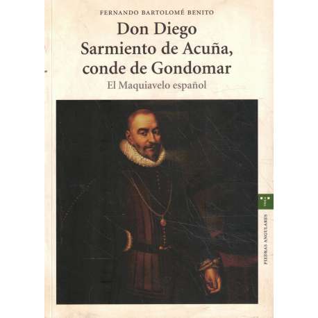 Don Diego Sarmiento de Acuña, conde de Gondomar
