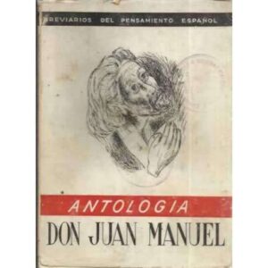 DON JUAN MANUEL. Antología