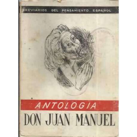 DON JUAN MANUEL. Antología