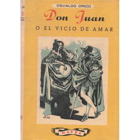 Don Juan o el vicio de amar