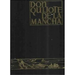 Don Quijote de la Mancha. Ilust. por José Segrelles 2 tomos