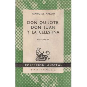 Don Quijote, Don Juan y La Celestina