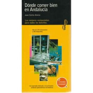 Dónde comer bien en Andalucía