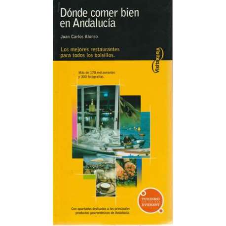 Dónde comer bien en Andalucía