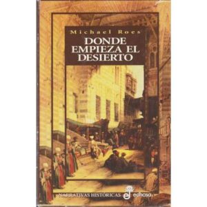 Donde empieza el desierto
