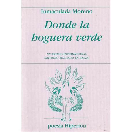 Donde la hoguera verde