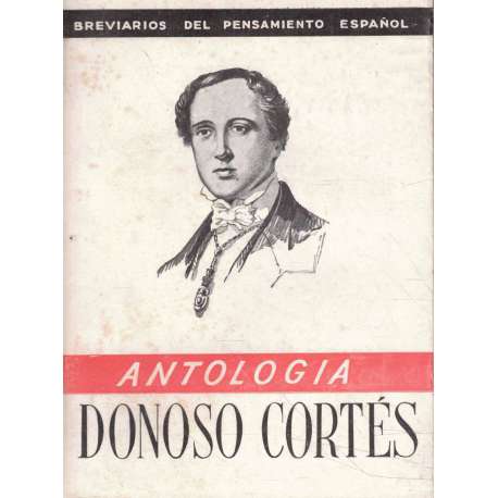 Donoso Cortés. Antología