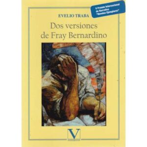 Dos versiones de Fray Bernardino