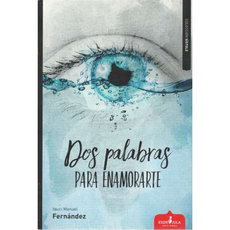 Dos palabras para enamorarte