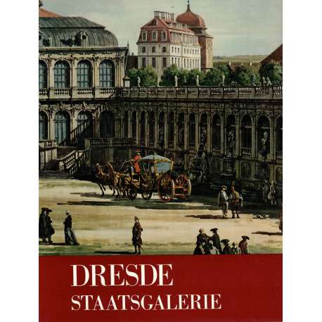 Dresde. Staatsgalerie