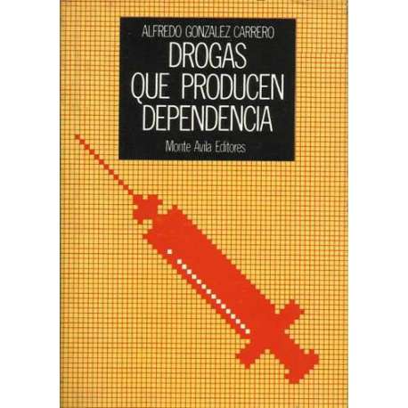 Drogas que producen dependencia
