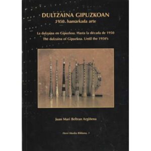 Dultzaina Gipuzkoan. 1950. hamarkada arte