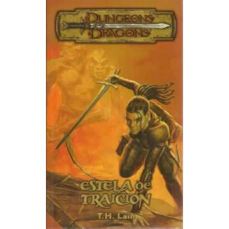 Dungeons Dragons. Estela de traición