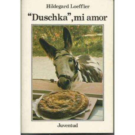 "Duschka", mi amor