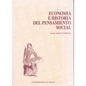 Economía e historia del pensamiento social