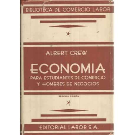 ECONOMÍA PARA ESTUDIANTES DE COMERCIO Y HOMBRES DE NEGOCIOS