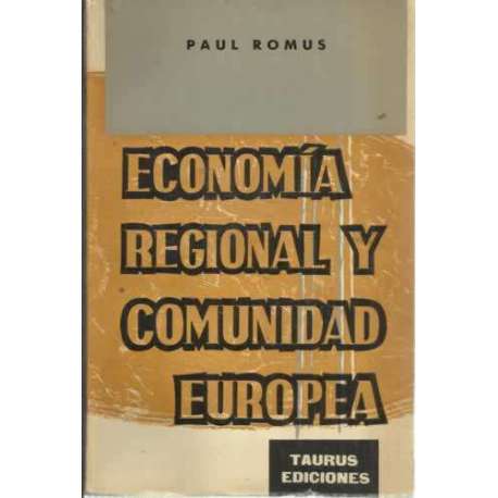 ECONOMÍA REGIONAL Y COMUNIDAD EUROPEA