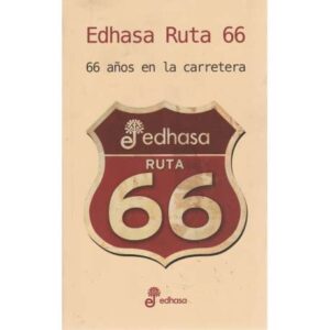Edhasa Ruta 66. 66 Años en la carretera