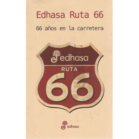Edhasa Ruta 66. 66 Años en la carretera