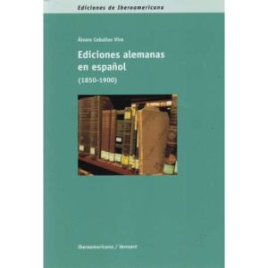 Ediciones alemanas en español 1850-1900